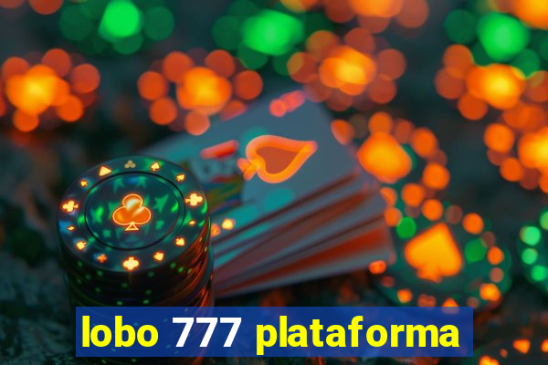 lobo 777 plataforma